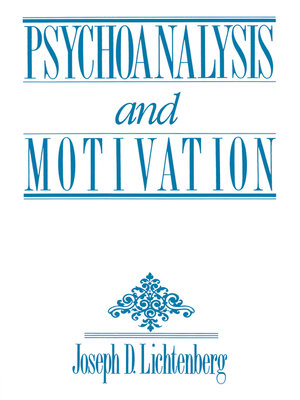 cover image of Psychoanalysis and Motivation